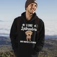 I Like Labradors And Maybe 3 People Yellow Lab Gift Labrador Hoodie Lifestyle