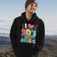 I Love 90S Music 1990S Theme Outfit Nineties 90S Costume Hoodie Lifestyle
