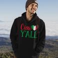 Italy Born Ciao Yall Real Italian Men Hoodie Lifestyle