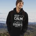 Keep Calm And Let Gramps Handle It Grandpa Funny Men Gift Hoodie Lifestyle