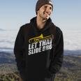 Let That Slide Bro - Funny Trombone Player Band Gift Hoodie Lifestyle