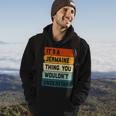 Mens Its A Jermaine Thing - Jermaine Name Personalized Hoodie Lifestyle