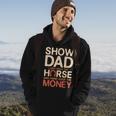 Mens Vintage Show Horse Dad Funny Gift Livestock Shows Hoodie Lifestyle