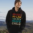 My Son In Law Is My Favorite Child Funny Family Matching Hoodie Lifestyle