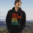 Pre-K Teacher Hero Myth Legend Vintage Lehrertag Hoodie Lebensstil