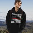 Red Line Flag Proud Brother Of A Firefighter Fireman Hoodie Lifestyle