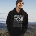 This Is My Dress Code Coder Developer Computer Nerd It Code Hoodie Lifestyle