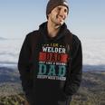 Welder Dad Fathers Day Funny Daddy Gift Hoodie Lifestyle