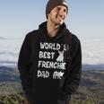 World´S Best Frenchie Dad French Bulldog Dog Lover Gift For Mens Hoodie Lifestyle