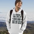 Mens I Know You Like My Dad Bod Funny Vintage Dad Bod Hoodie Lifestyle