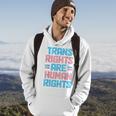 Trans Rights Are Human Rights Transgender Pride Flag Lgbtq Hoodie Lifestyle