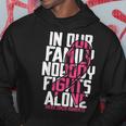 Breast Cancer Support Pink Family Breast Cancer Awareness  Hoodie
