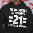 21St Birthday 21 Year Old Daughter Dad Mom Family Gift Hoodie Unique Gifts