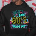 80S Baby 90S Made Me Funny Retro 1980S Hoodie Unique Gifts