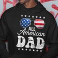 All American Dad 4Th Of July Fathers Day Men Daddy Papa Gift For Mens Hoodie Unique Gifts