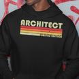 Architect Funny Job Title Profession Birthday Worker Idea Hoodie Funny Gifts