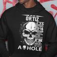 As A Ortiz Ive Only Met About 3 4 People L4 Hoodie Funny Gifts