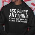 Ask Poppy Anything Funny Poppy Grandpa Gift For Mens Hoodie Unique Gifts