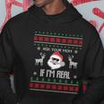 Ask Your Mom If Im Real Santa Ugly Christmas Sweater Gift Hoodie Unique Gifts