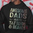 Awesome Dads Have Tattoos & Beards Bearded Dad Fathers Day Gift For Mens Hoodie Unique Gifts