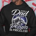 Being Is A Dad An Honor Being A Poppa Is Priceless Gift Gift For Mens Hoodie Unique Gifts