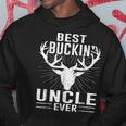 Best Buckin Uncle Ever Deer Hunting Lover Gifts Dad Hoodie Unique Gifts