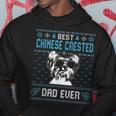 Best Chinese Crested Dad Ever Ugly Christmas For Dog Dad Hoodie Funny Gifts