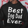 Best Dog Dad Ever Cute Puppy Owner Lover Hoodie Unique Gifts