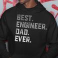 Best Engineer Dad Ever For MenFathers Day Hoodie Unique Gifts