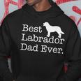Best Labrador Dad EverPet Kitten Animal Parenting Hoodie Unique Gifts