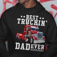 Best Truckin Dad Ever Fathers Day Gift Men Gift For Mens Hoodie Personalized Gifts