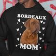 Bordeaux Mom Mummy Mama Mum Mommy Mothers Day Mother Hoodie Unique Gifts