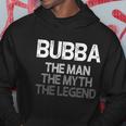 Bubba Gift The The Myth The Legend Funny Gift Hoodie Unique Gifts