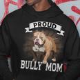 Bully Xl Pitbull Crazy Lover Proud Dog Mom American Bully Hoodie Unique Gifts