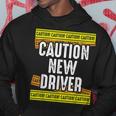 Caution New Driver - Driving Licence Celebration Men Hoodie Graphic Print Hooded Sweatshirt Funny Gifts