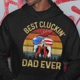 Chicken Dad Best Cluckin Dad Ever Proud Daddy Farmer Gift For Mens Hoodie Funny Gifts