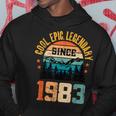 Cool Epic Legendary Since 1983 - 40Th Birthday Hoodie Unique Gifts