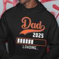 Dad 2025 Loading Hoodie Unique Gifts