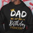 Dad Of The Birthday Princess Girls Family Matching Gift For Mens Hoodie Unique Gifts