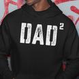 Dad Squared Daddy Of 2 Hilarious Funny Fathers Day Men Gift For Mens Hoodie Funny Gifts