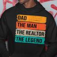 Dad The Man The Realtor The Legend Hoodie Funny Gifts