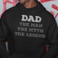 Dad The Myth The Legend Vintage Dad Legend Hoodie Funny Gifts