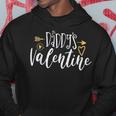 Daddy’S Valentine Daddy Is My Valentine Hoodie Funny Gifts