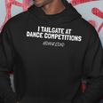 Dance Dad Funny Dancing Daddy Proud Dancer Dad I Finance Hoodie Funny Gifts
