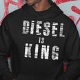 Diesel Is King | Mechanic | Dhx Hoodie Unique Gifts