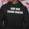 Dive Bar Skank Chaser Men Hoodie Personalized Gifts