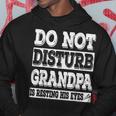 Do Not Disturb Grandpa Is Resting His EyesGift Gift For Mens Hoodie Unique Gifts