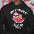 Dont Follow Me I Do Stupid Things Funny Sloth On Watermelon Hoodie Funny Gifts