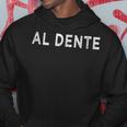 Eat Al Dente Pasta Carb Lover Italian Food Men Hoodie Personalized Gifts