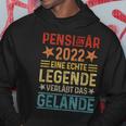 Eine Echte Legende Verläßt Das Gelände Pensionär 2022 Hoodie Lustige Geschenke